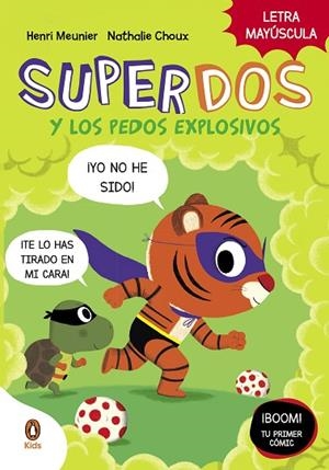 SUPERDOS Y LOS PEDOS EXPLOSIVOS SUPERDOS 2 | 9788418817991 | MEUNIER, HENRY | Llibreria L'Odissea - Libreria Online de Vilafranca del Penedès - Comprar libros