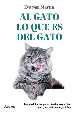 AL GATO LO QUE ES DEL GATO | 9788408271741 | SAN MARTÍN, EVA | Llibreria L'Odissea - Libreria Online de Vilafranca del Penedès - Comprar libros