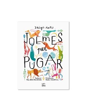 JOEMES PER PUGAR | 9788412517170 | ASTIZ, IÑIGO | Llibreria L'Odissea - Libreria Online de Vilafranca del Penedès - Comprar libros
