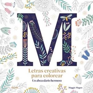 LETRAS CREATIVAS PARA COLOREAR | 9788419499585 | FENWICK, CAROLE | Llibreria L'Odissea - Libreria Online de Vilafranca del Penedès - Comprar libros