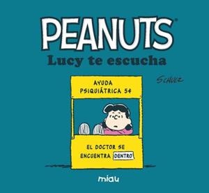 LUCY TE ESCUCHA | 9788418749407 | M.SCHULZ, CHARLES | Llibreria L'Odissea - Libreria Online de Vilafranca del Penedès - Comprar libros