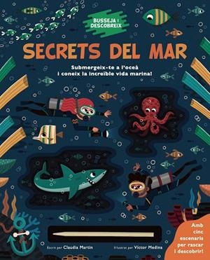 BUSSEJA I DESCOBREIX SECRETS DEL MAR | 9788413492643 | MARTIN, CLAUDIA | Llibreria L'Odissea - Libreria Online de Vilafranca del Penedès - Comprar libros