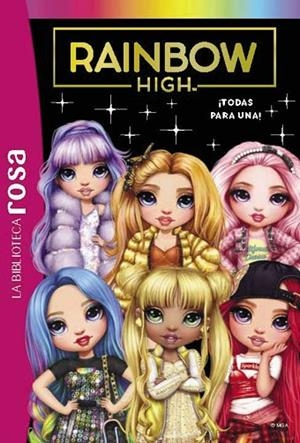 BIBLIOTECA ROSA RAINBOW HIGH 5 TODAS PARA UNA | 9788419316394 | RUBIO-BARREAU, VANESSA | Llibreria L'Odissea - Libreria Online de Vilafranca del Penedès - Comprar libros