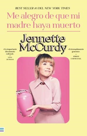 ME ALEGRO DE QUE MI MADRE HAYA MUERTO | 9788492917143 | MCCURDY, JENNETTE | Llibreria L'Odissea - Libreria Online de Vilafranca del Penedès - Comprar libros