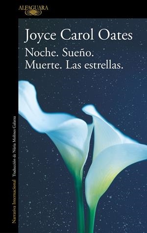NOCHE SUEÑO MUERTE LAS ESTRELLAS | 9788420455556 | OATES, JOYCE CAROL | Llibreria L'Odissea - Libreria Online de Vilafranca del Penedès - Comprar libros