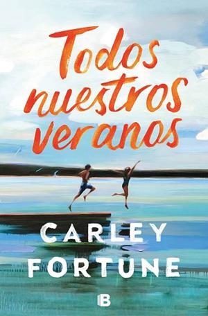 TODOS NUESTROS VERANOS | 9788466674799 | FORTUNE, CARLEY | Llibreria L'Odissea - Libreria Online de Vilafranca del Penedès - Comprar libros
