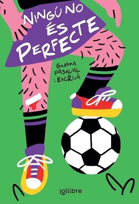 NINGÚ NO ÉS PERFECTE | 9788418650116 | PASQUAL I ESCRIVÀ, GEMMA | Llibreria L'Odissea - Libreria Online de Vilafranca del Penedès - Comprar libros
