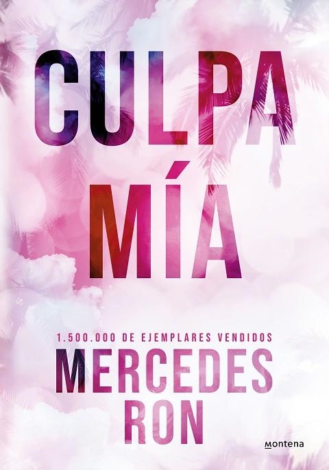 CULPA MIA EDICION ESPECIAL EN TAPA DURA CULPABLES 1 | 9788419650917 | RON, MERCEDES | Llibreria Online de Vilafranca del Penedès | Comprar llibres en català