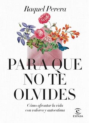 PARA QUE NO TE OLVIDES | 9788467069044 | PERERA, RAQUEL | Llibreria Online de Vilafranca del Penedès | Comprar llibres en català