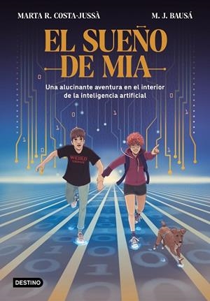 EL SUEÑO DE MIA | 9788408270997 | R. COSTA-JUSSÀ, MARTA/BAUSÁ, M.J. | Llibreria L'Odissea - Libreria Online de Vilafranca del Penedès - Comprar libros