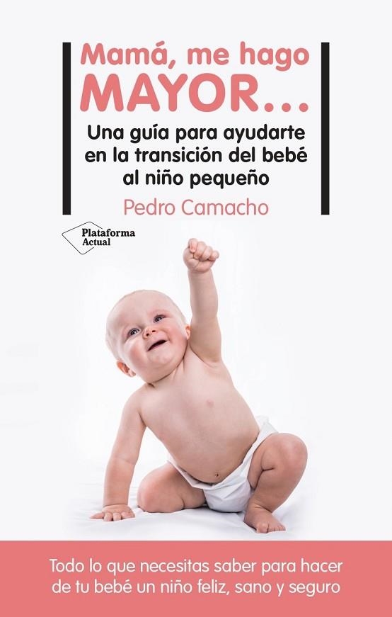 MAMA ME HAGO MAYOR | 9788419655240 | CAMACHO, PEDRO | Llibreria L'Odissea - Libreria Online de Vilafranca del Penedès - Comprar libros