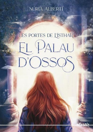 LES PORTES DE L ISTHAR 1 EL PALAU D OSSOS | 9788419478306 | ALBERTÍ MARTÍNEZ DE VELASCO, NÚRIA | Llibreria L'Odissea - Libreria Online de Vilafranca del Penedès - Comprar libros
