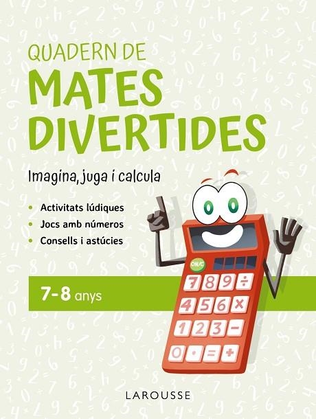 QUADERN DE MATES DIVERTIDES 7 - 8 ANYS | 9788419436900 | CIUDAD REAL, GINÉS/TORAL, ANTONIA | Llibreria L'Odissea - Libreria Online de Vilafranca del Penedès - Comprar libros