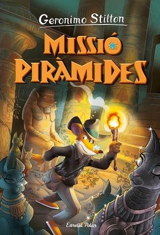 VIATGE EN EL TEMPS 14 MISSIÓ PIRÀMIDES | 9788413895154 | STILTON, GERONIMO | Llibreria L'Odissea - Libreria Online de Vilafranca del Penedès - Comprar libros