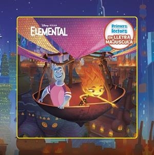 ELEMENTAL PRIMERS LECTORS EN LLETRA MAJUSCULA | 9788413895376 | DISNEY | Llibreria Online de Vilafranca del Penedès | Comprar llibres en català