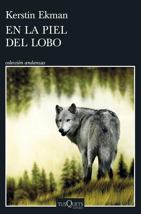 EN LA PIEL DEL LOBO | 9788411073189 | EKMAN, KERSTIN | Llibreria L'Odissea - Libreria Online de Vilafranca del Penedès - Comprar libros