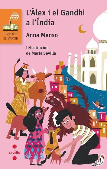 L'ÀLEX I EL GANDHI A L'ÍNDIA | 9788466154246 | MANSO MUNNÉ, ANNA | Llibreria Online de Vilafranca del Penedès | Comprar llibres en català