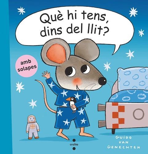 QUÈ HI TENS DINS DEL LLIT | 9788466153089 | VAN GENECHTEN, GUIDO | Llibreria L'Odissea - Libreria Online de Vilafranca del Penedès - Comprar libros