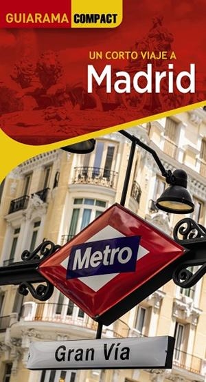 MADRID | 9788491585992 | MARTÍNEZ REVERTE, JAVIER/GILES PACHECO, FERNANDO DE/ROBA, SILVIA/PAZ SAZ, PEPO | Llibreria L'Odissea - Libreria Online de Vilafranca del Penedès - Comprar libros