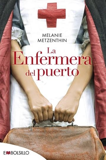 LA ENFERMERA DEL PUERTO | 9788418185557 | METZENTHIN, MELANIE | Llibreria L'Odissea - Libreria Online de Vilafranca del Penedès - Comprar libros