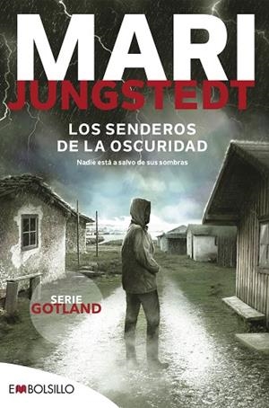 LOS SENDEROS DE LA OSCURIDAD | 9788418185564 | JUNGSTEDT, MARI | Llibreria L'Odissea - Libreria Online de Vilafranca del Penedès - Comprar libros