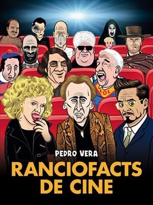 RANCIOFACTS DE CINE | 9788418909627 | VERA, PEDRO | Llibreria L'Odissea - Libreria Online de Vilafranca del Penedès - Comprar libros