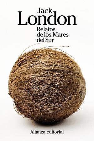 RELATOS DE LOS MARES DEL SUR | 9788411483223 | LONDON, JACK | Llibreria Online de Vilafranca del Penedès | Comprar llibres en català