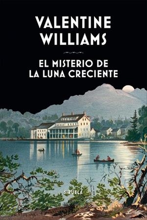 EL MISTERIO DE LA LUNA CRECIENTE | 9788419553263 | WILLIAMS, VALENTINE | Llibreria L'Odissea - Libreria Online de Vilafranca del Penedès - Comprar libros