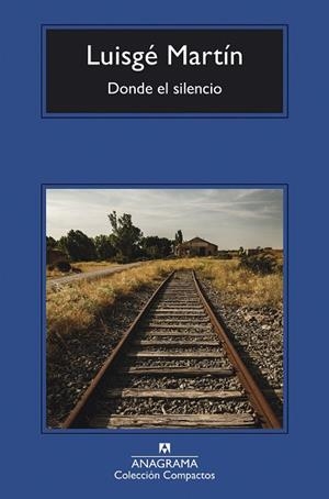 DONDE EL SILENCIO | 9788433918239 | MARTÍN, LUISGÉ | Llibreria L'Odissea - Libreria Online de Vilafranca del Penedès - Comprar libros