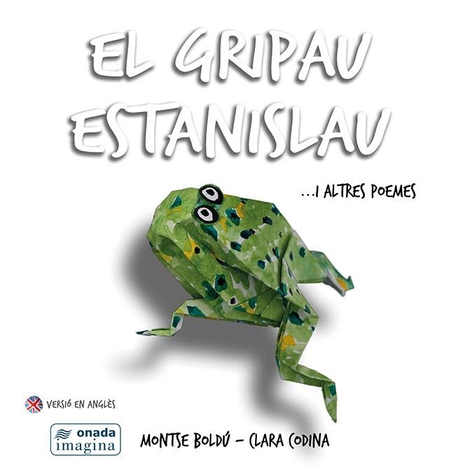 EL GRIPAU ESTANISLA I ALTRES POEMES | 9788416505890 | BOLDÚ MAYOR, MONTSERRAT | Llibreria Online de Vilafranca del Penedès | Comprar llibres en català