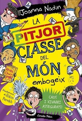 LA PITJOR CLASSE DEL MÓN 3 EMBOGEIX | 9788413895765 | NADIN, JOANNA | Llibreria L'Odissea - Libreria Online de Vilafranca del Penedès - Comprar libros