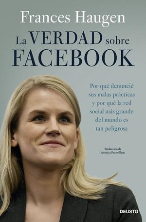 LA VERDAD SOBRE FACEBOOK | 9788423435975 | HAUGEN, FRANCES | Llibreria Online de Vilafranca del Penedès | Comprar llibres en català