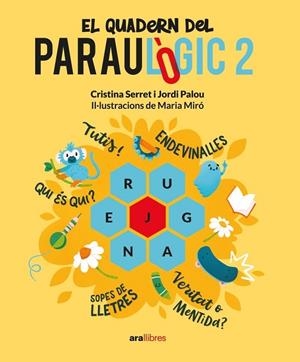 EL QUADERN DEL PARAULOGIC 2 | 9788411730150 | PALOU I MASIP, JORDI/SERRET I ALONSO, CRISTINA | Llibreria L'Odissea - Libreria Online de Vilafranca del Penedès - Comprar libros