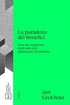 LA PARADOXA DEL BENEFICI | 9788488042934 | EECKHOUT , JAN | Llibreria L'Odissea - Libreria Online de Vilafranca del Penedès - Comprar libros