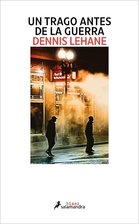 UN TRAGO ANTES DE LA GUERRA | 9788419346117 | LEHANE, DENNIS | Llibreria L'Odissea - Libreria Online de Vilafranca del Penedès - Comprar libros
