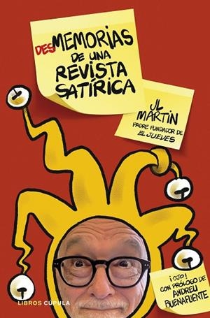 DESMEMORIAS DE UNA REVISTA SATIRICA | 9788448034139 | MARTÍN ZABALA, JOSÉ LUIS | Llibreria L'Odissea - Libreria Online de Vilafranca del Penedès - Comprar libros
