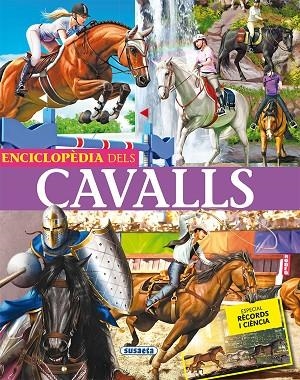 ENCICLOPÈDIA DELS CAVALLS | 9788467796889 | ANIDO, GERARDO | Llibreria Online de Vilafranca del Penedès | Comprar llibres en català