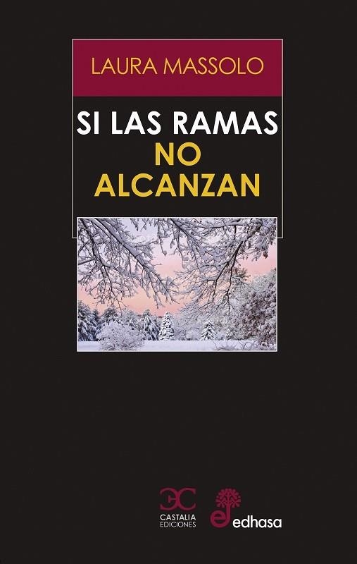 SI LAS RAMAS NO ALCANZAN | 9788497409186 | MASSOLO, LAURA | Llibreria L'Odissea - Libreria Online de Vilafranca del Penedès - Comprar libros