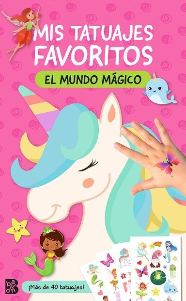 MIS TATUAJES FAVORITOS EL MUNDO MAGICO | 9789403232997 | BALLON | Llibreria Online de Vilafranca del Penedès | Comprar llibres en català