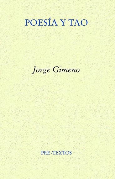 POESÍA Y TAO | 9788419633293 | GIMENO, JORGE | Llibreria L'Odissea - Libreria Online de Vilafranca del Penedès - Comprar libros