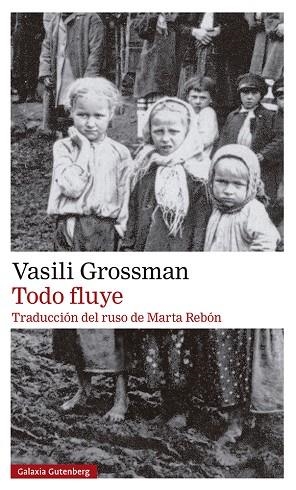 TODO FLUYE | 9788419392589 | GROSSMAN, VASILI | Llibreria L'Odissea - Libreria Online de Vilafranca del Penedès - Comprar libros