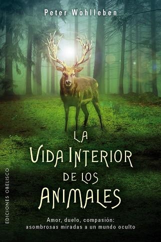LA VIDA INTERIOR DE LOS ANIMALES | 9788491112754 | WOHLLEBEN, PETER | Llibreria L'Odissea - Libreria Online de Vilafranca del Penedès - Comprar libros