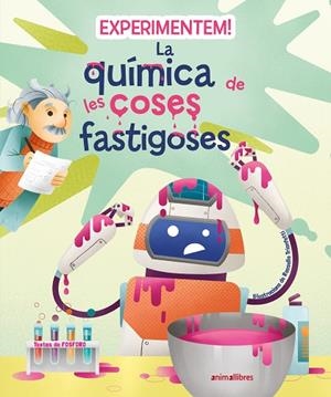 EXPERIMENTEM ! LA QUÍMICA DE LES COSES FASTIGOSES | 9788419659200 | FOSFORO | Llibreria L'Odissea - Libreria Online de Vilafranca del Penedès - Comprar libros