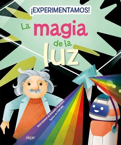 EXPERIMENTAMOS LA MAGIA DE LA LUZ | 9788491426448 | FOSFORO | Llibreria L'Odissea - Libreria Online de Vilafranca del Penedès - Comprar libros