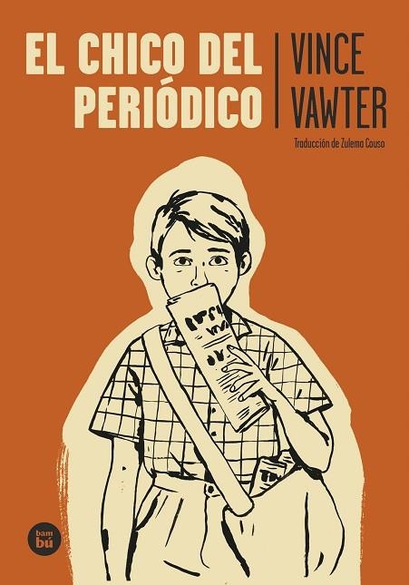 EL CHICO DEL PERIÓDICO | 9788483437995 | VAWTER, VINCE | Llibreria L'Odissea - Libreria Online de Vilafranca del Penedès - Comprar libros