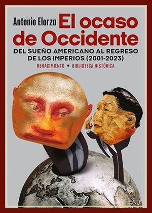 EL OCASO DE OCCIDENTE | 9788419791450 | ELORZA, ANTONIO | Llibreria Online de Vilafranca del Penedès | Comprar llibres en català