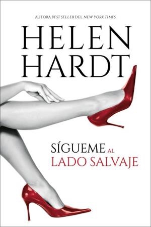 SÍGUEME AL LADO SALVAJE | 9788419131058 | HARDT, HELEN | Llibreria L'Odissea - Libreria Online de Vilafranca del Penedès - Comprar libros