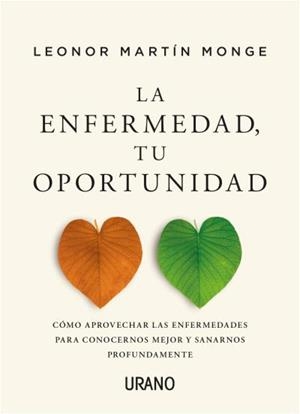 LA ENFERMEDAD TU OPORTUNIDAD | 9788418714047 | MARTÍN MONGE, LEONOR | Llibreria Online de Vilafranca del Penedès | Comprar llibres en català