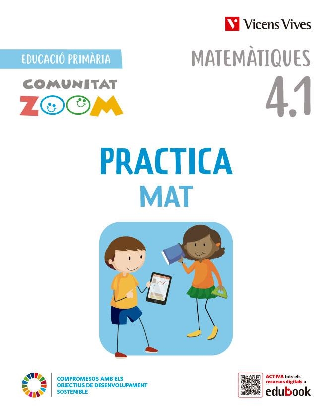 PRACTICAMAT 4 TRIM ACT COMUNITAT ZOOM | 9788468292441 | EQUIPO EDITORIAL | Llibreria L'Odissea - Libreria Online de Vilafranca del Penedès - Comprar libros