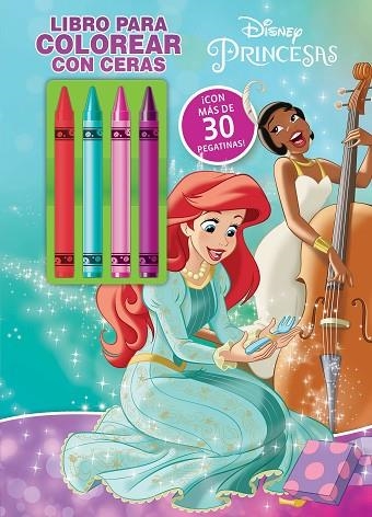 PRINCESAS LIBRO PARA COLOREAR CON CERAS 2 | 9788418940248 | DISNEY | Llibreria L'Odissea - Libreria Online de Vilafranca del Penedès - Comprar libros